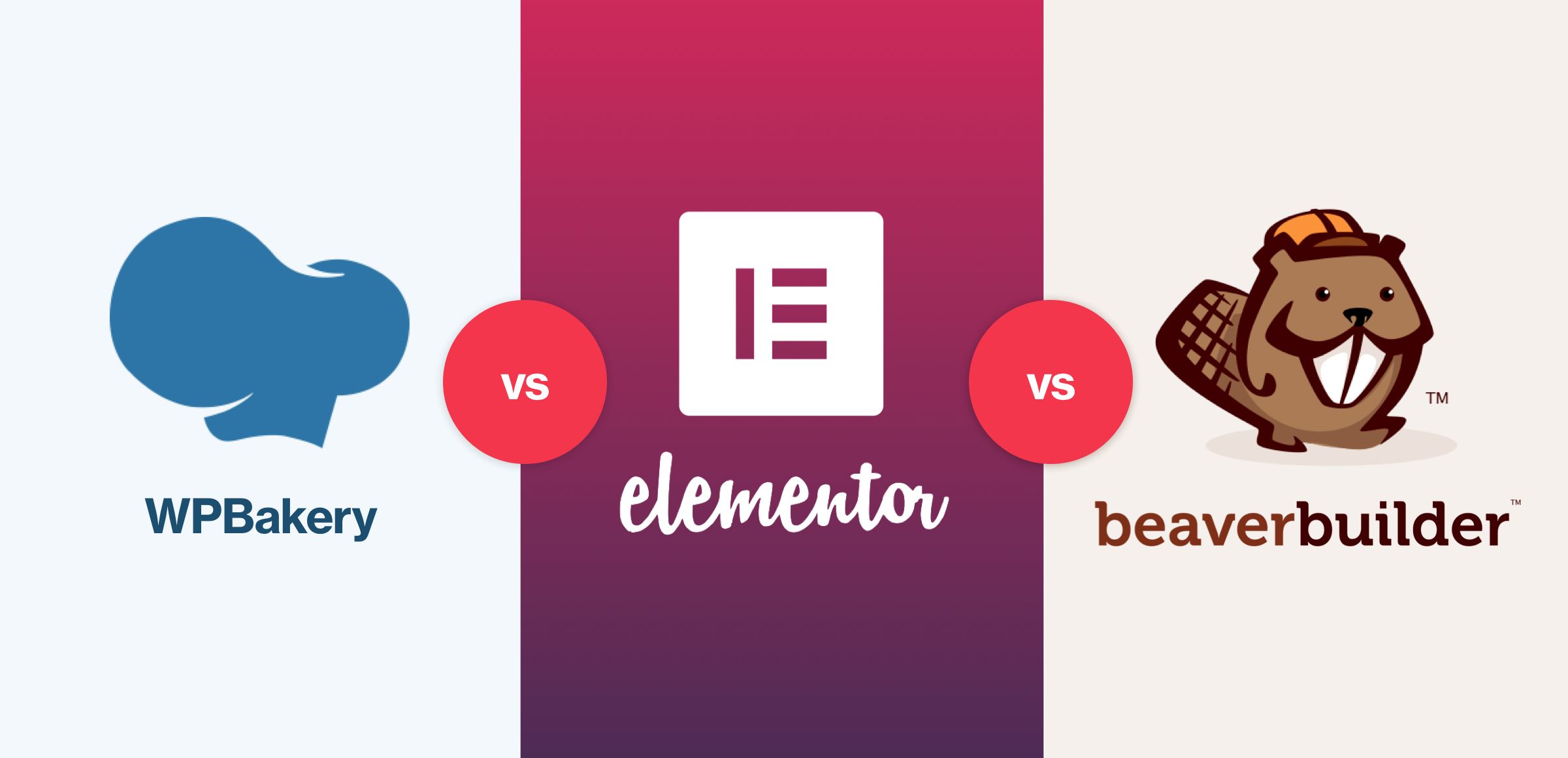 WPBakery Page Builder vs Elementor vs beaver Builder